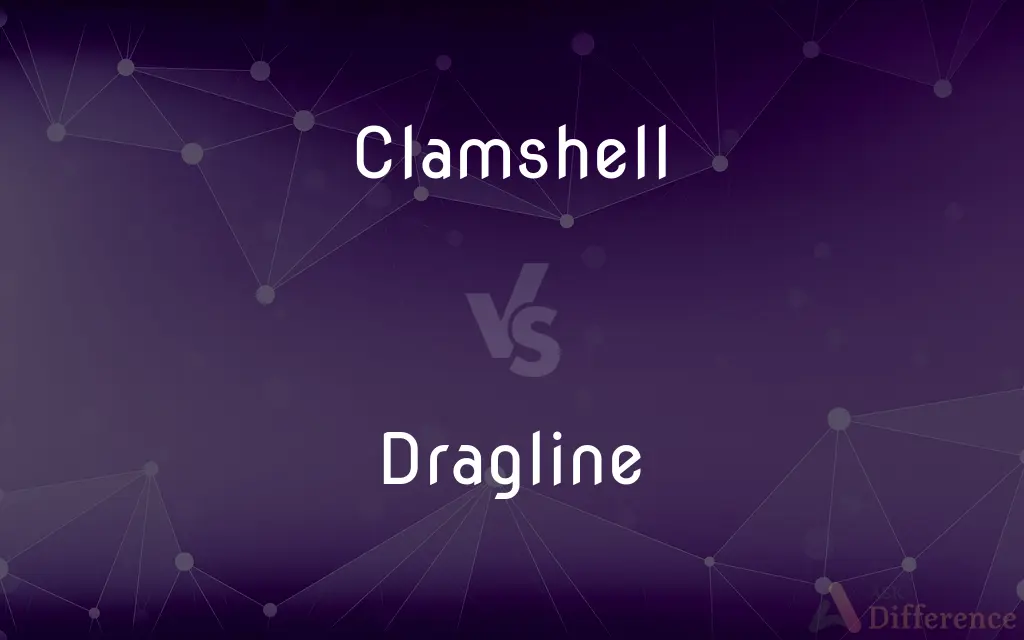 Clamshell vs. Dragline — What's the Difference?