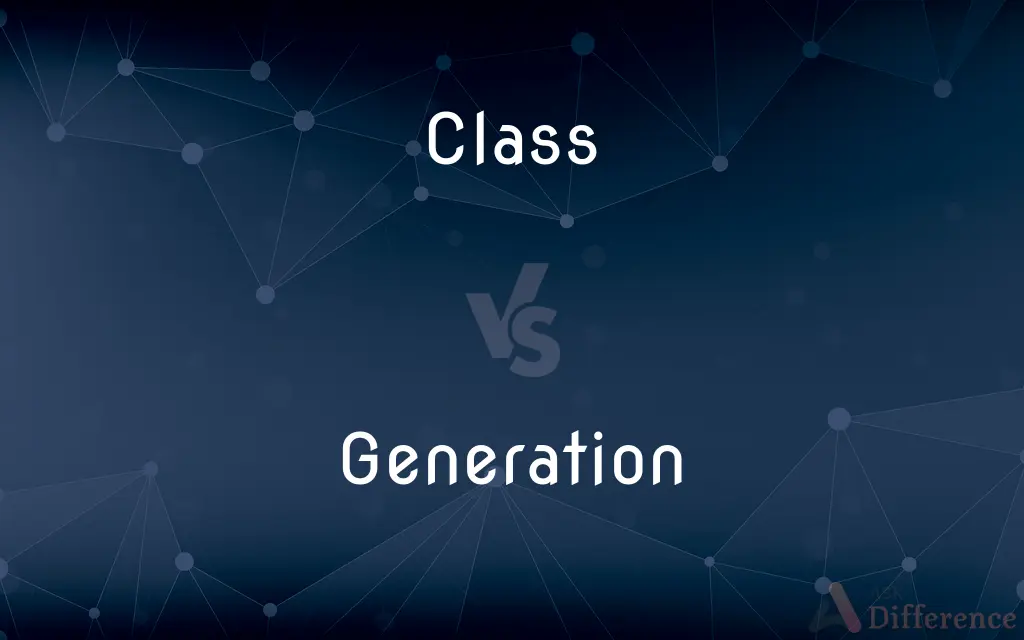 Class vs. Generation — What's the Difference?