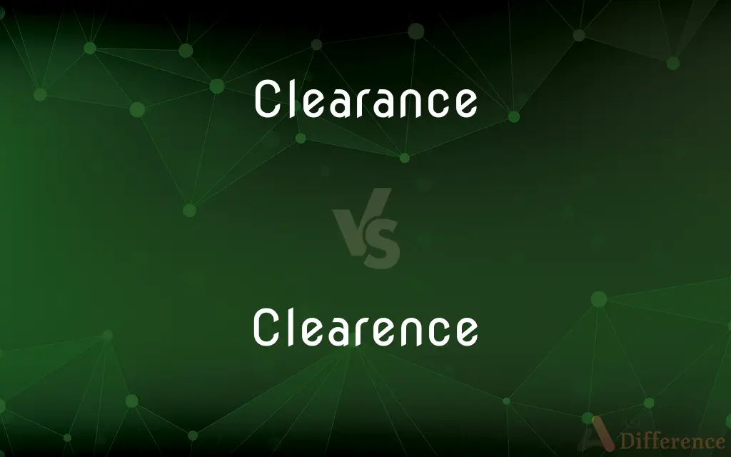 Clearance vs. Clearence — Which is Correct Spelling?