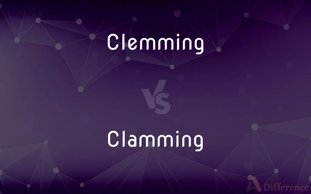 Clemming vs. Clamming — Which is Correct Spelling?