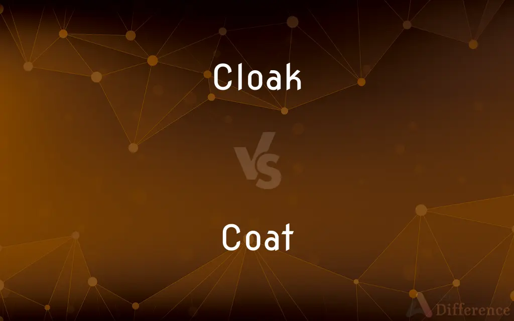 Cloak vs. Coat — What's the Difference?
