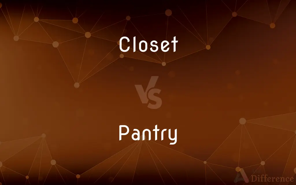 Closet vs. Pantry — What's the Difference?