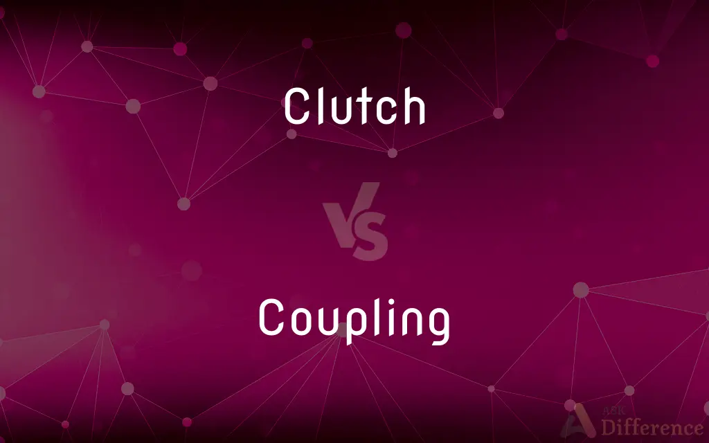Clutch vs. Coupling — What's the Difference?