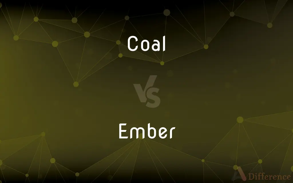 Coal vs. Ember — What's the Difference?