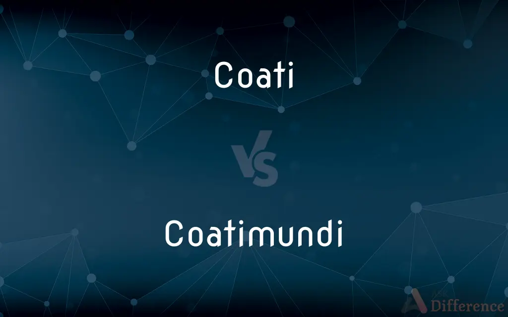 Coati vs. Coatimundi — What's the Difference?