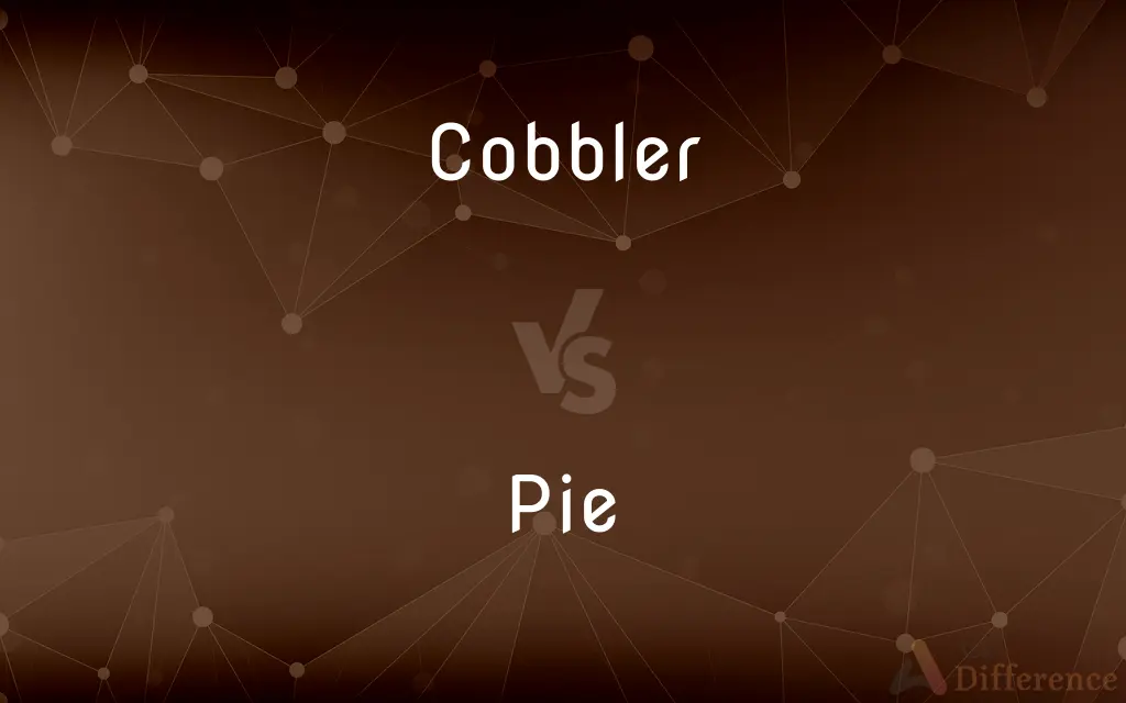 Cobbler vs. Pie — What's the Difference?