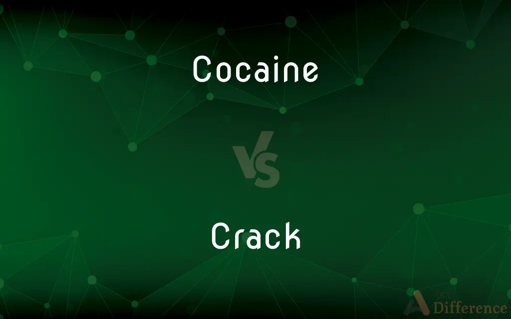 Cocaine vs. Crack — What's the Difference?