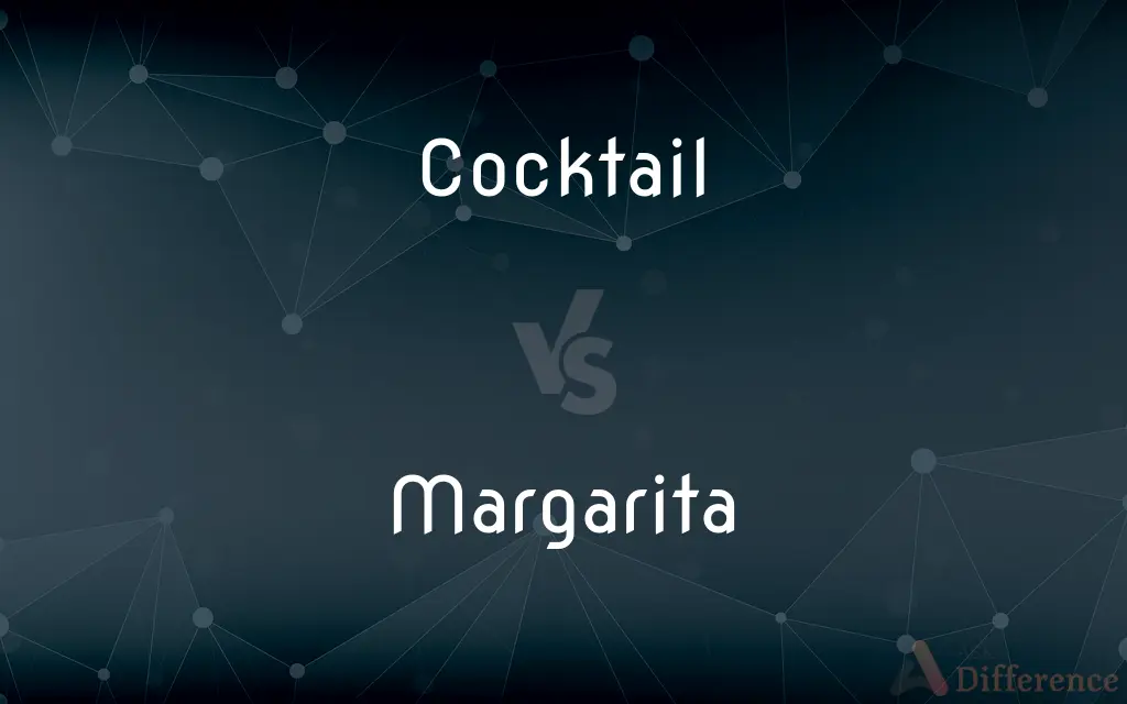 Cocktail vs. Margarita — What's the Difference?