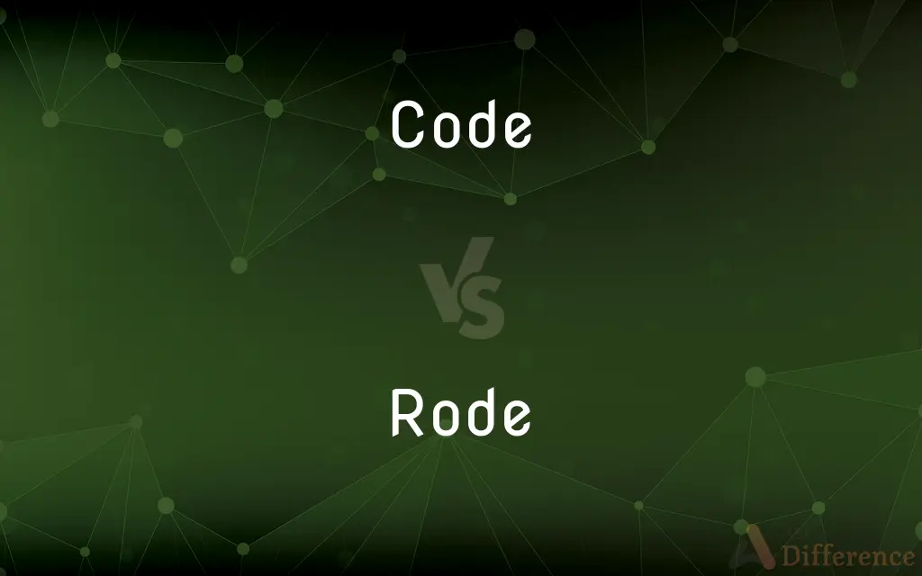 Code vs. Rode — What's the Difference?