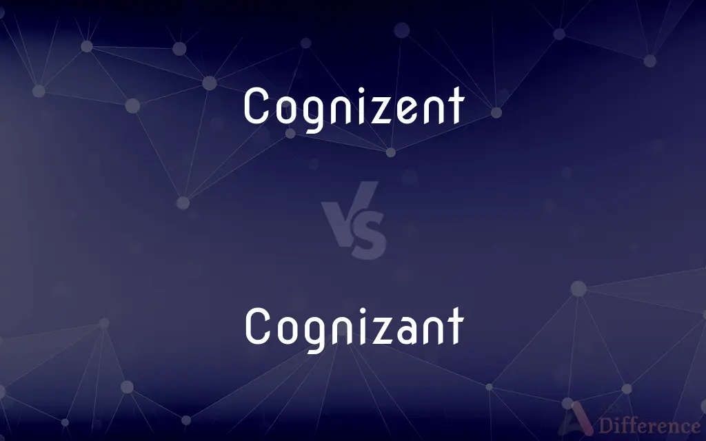 Cognizent vs. Cognizant — Which is Correct Spelling?