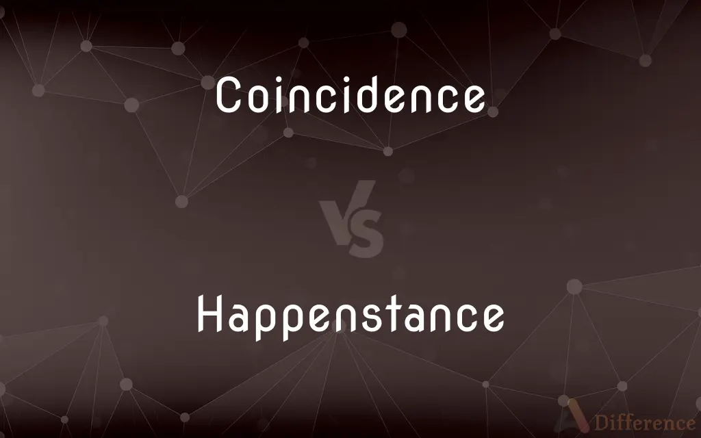 Coincidence vs. Happenstance — What's the Difference?