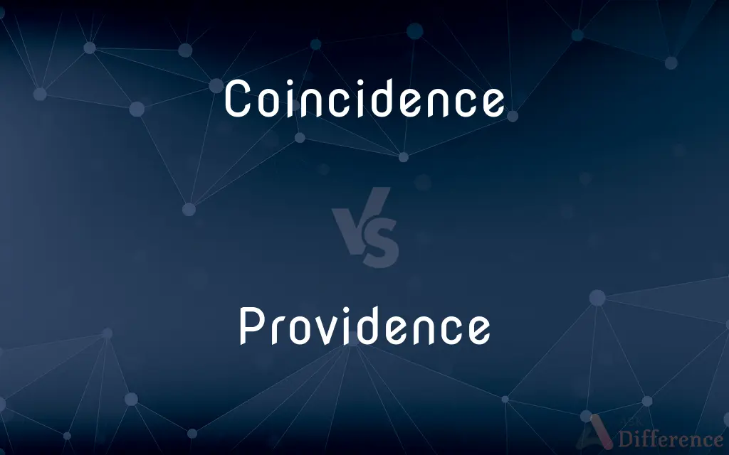Coincidence vs. Providence — What's the Difference?