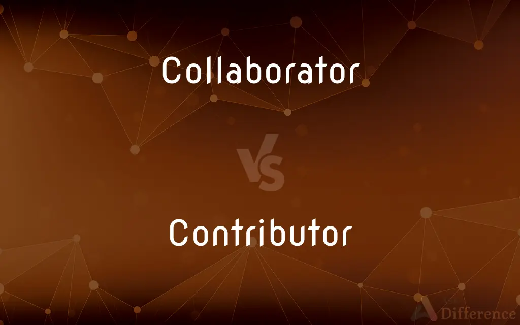 Collaborator vs. Contributor — What's the Difference?