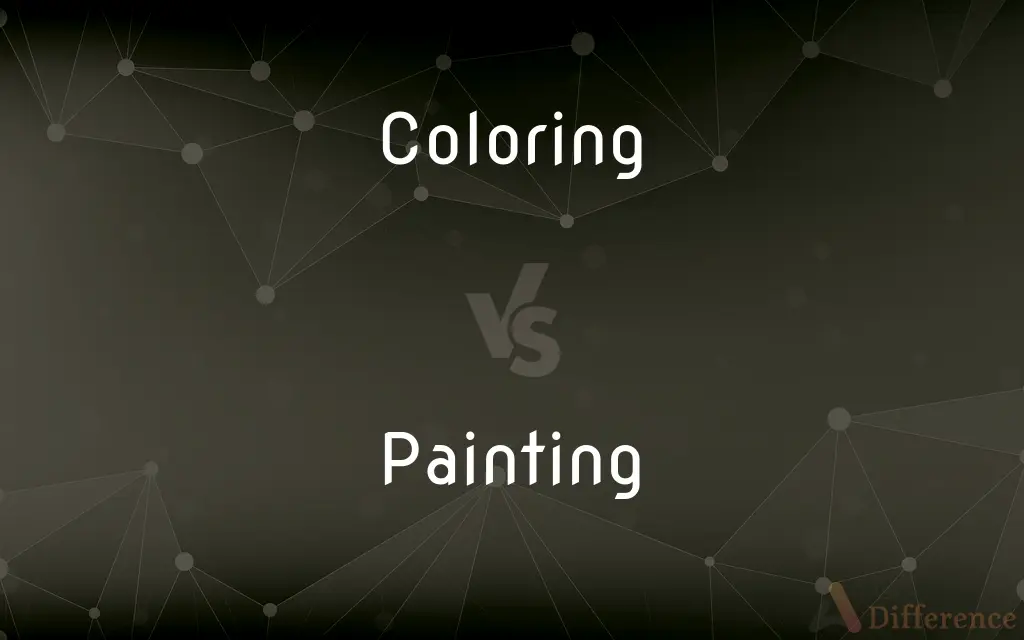 Coloring vs. Painting — What's the Difference?