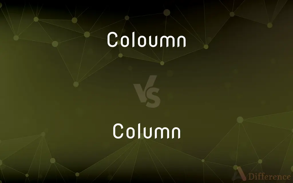 Coloumn vs. Column — Which is Correct Spelling?