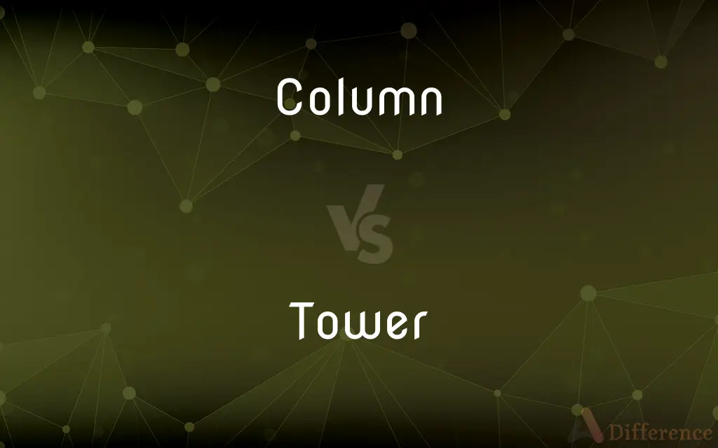 Column vs. Tower — What's the Difference?