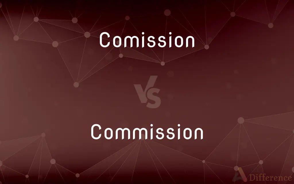 Comission vs. Commission — Which is Correct Spelling?