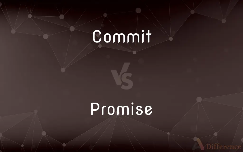 Commit vs. Promise — What's the Difference?