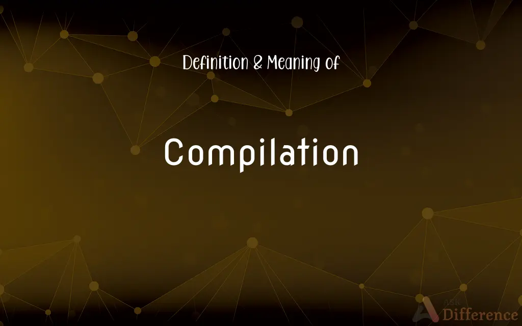 Compilation