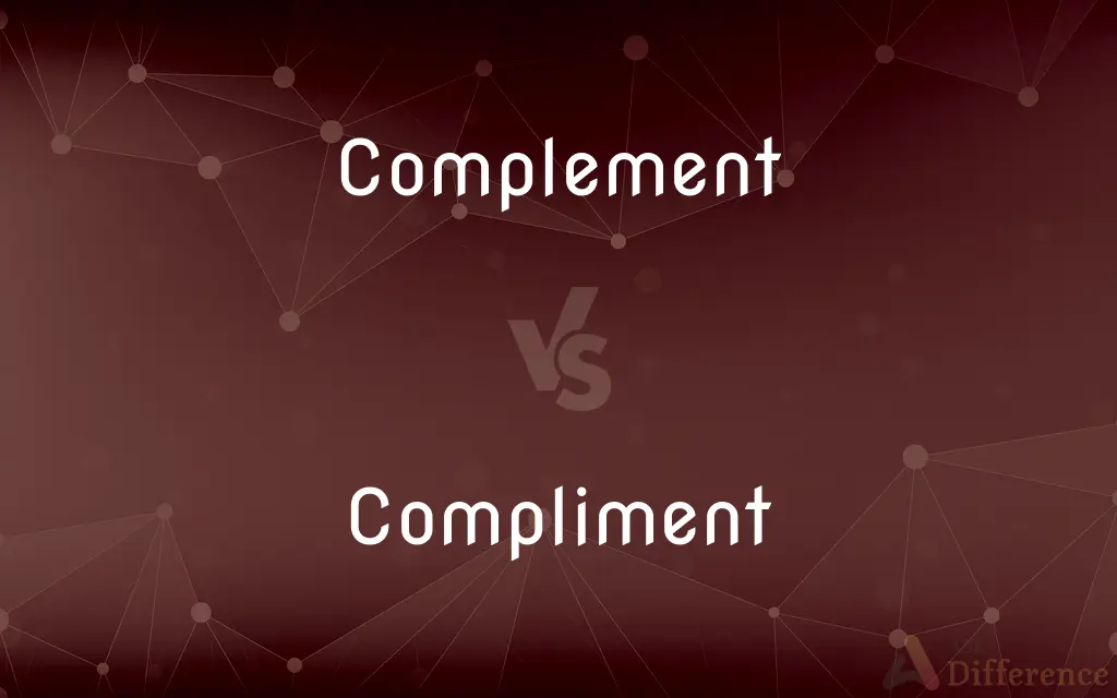 Complement vs. Compliment — What's the Difference?