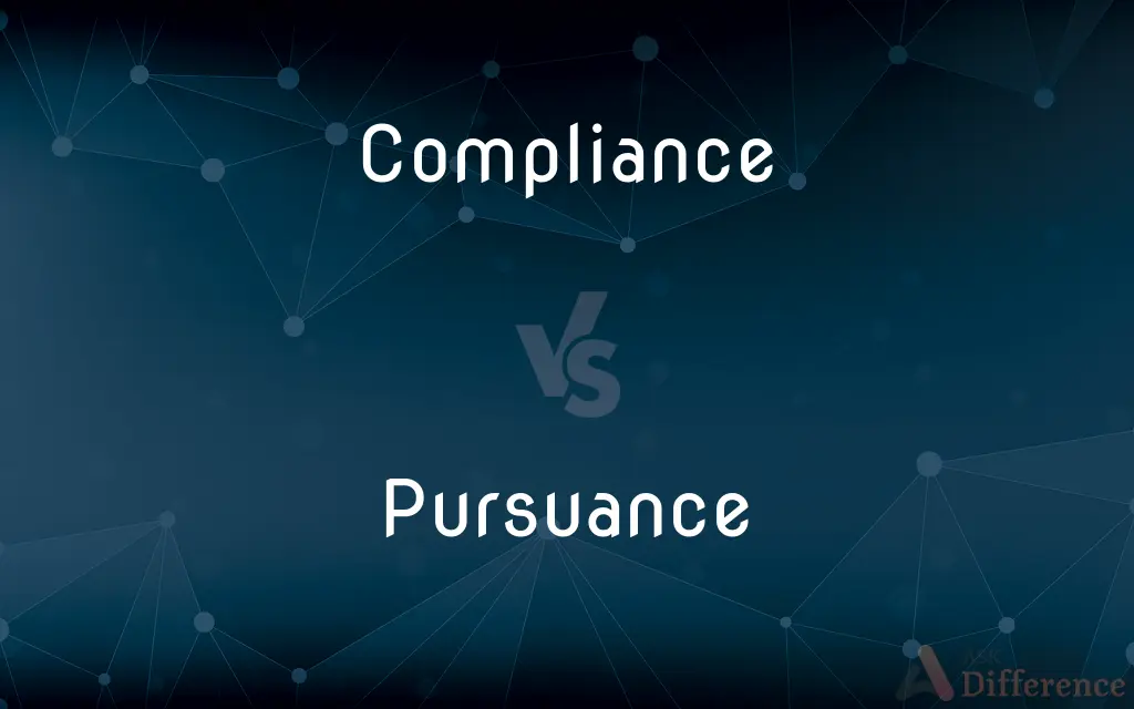 Compliance vs. Pursuance — What's the Difference?