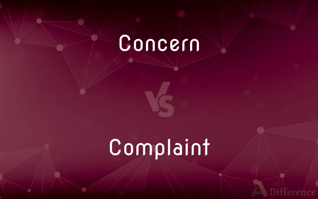 Concern vs. Complaint — What's the Difference?
