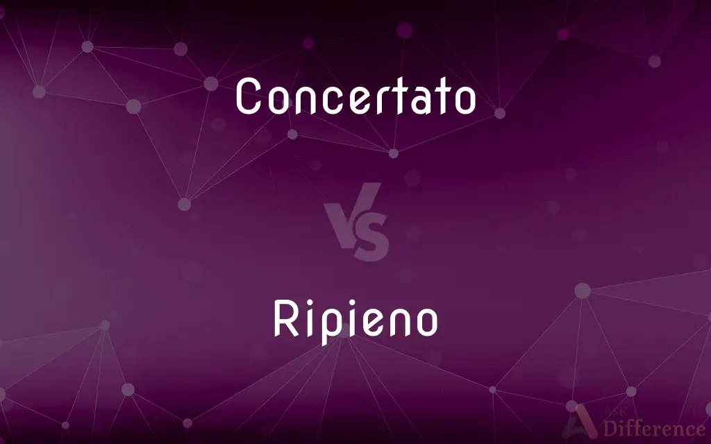 Concertato vs. Ripieno — What's the Difference?