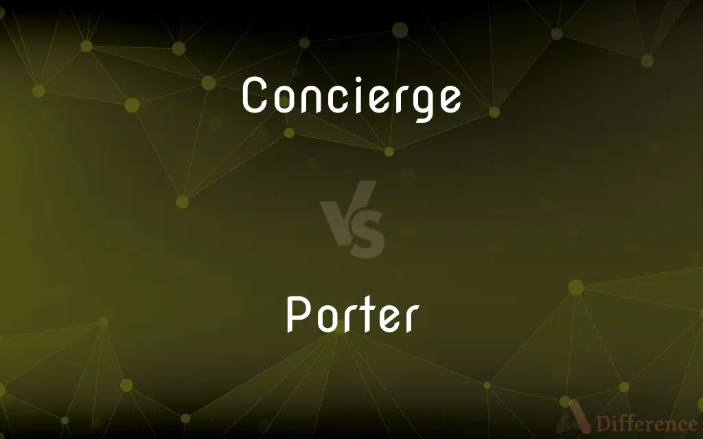 Concierge vs. Porter — What's the Difference?