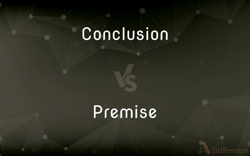 Conclusion vs. Premise — What's the Difference?