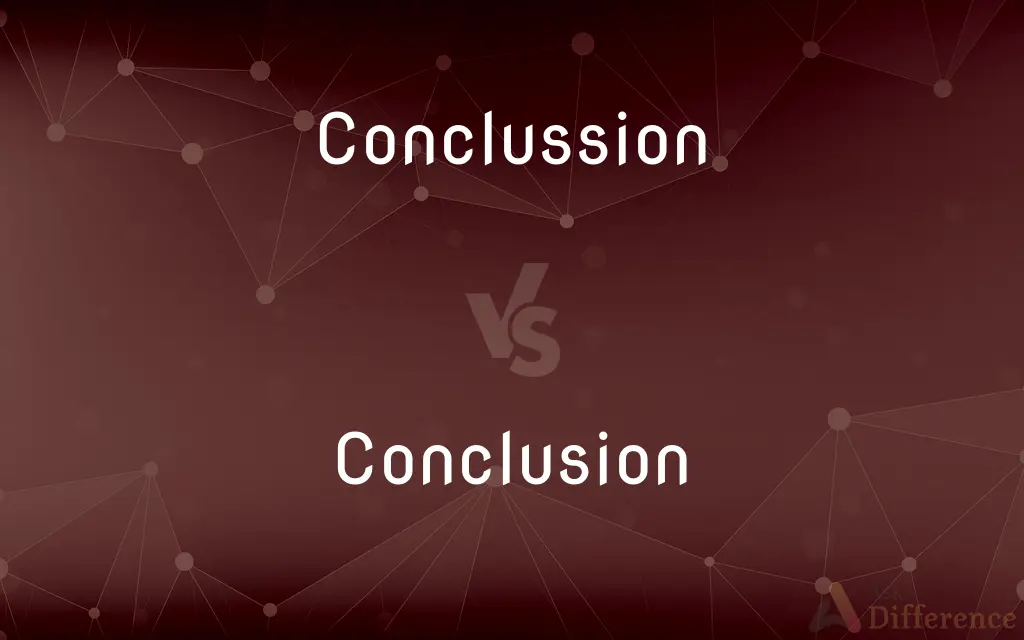 Conclussion vs. Conclusion — Which is Correct Spelling?