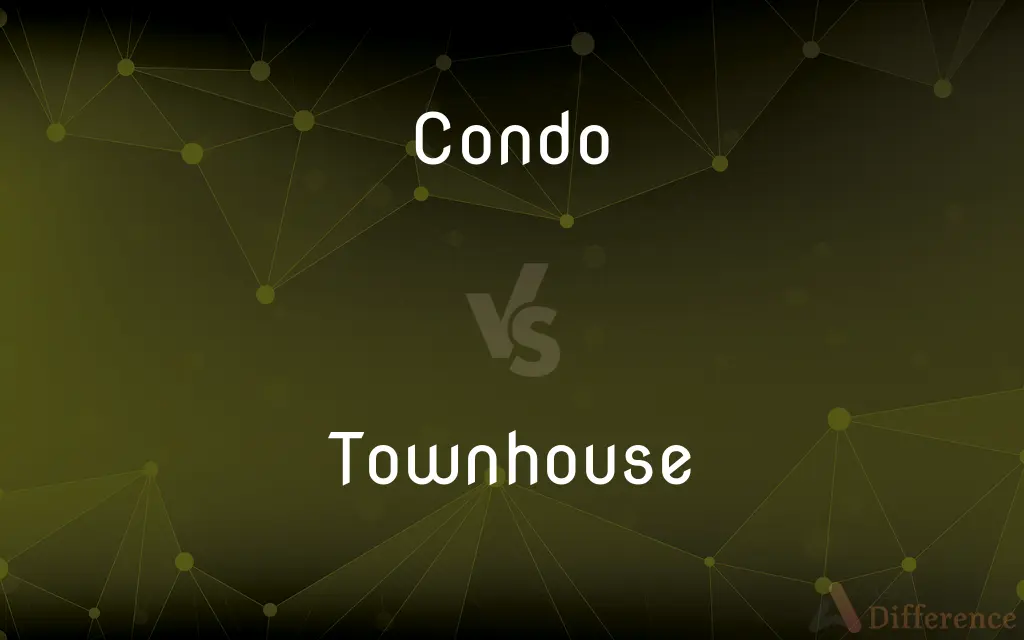 Condo vs. Townhouse — What's the Difference?