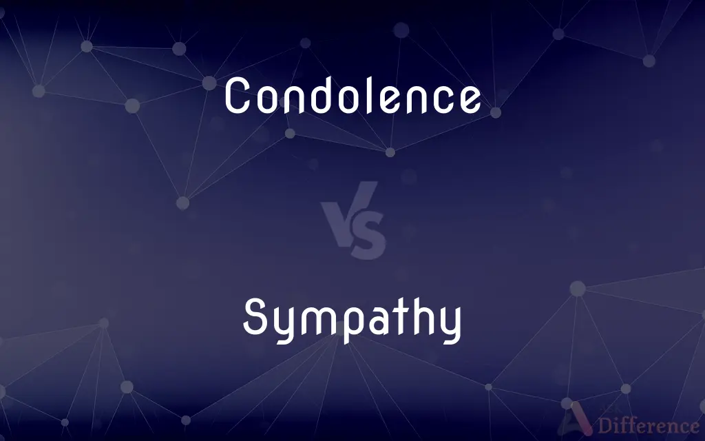 Condolence vs. Sympathy — What's the Difference?
