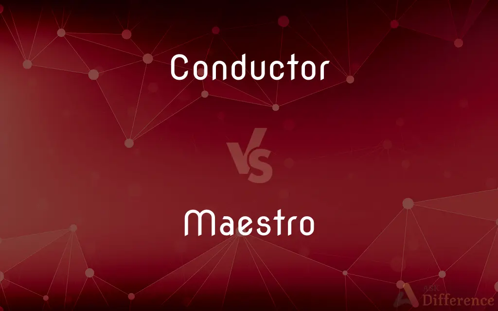 Conductor vs. Maestro — What's the Difference?