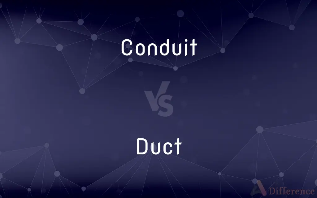 Conduit vs. Duct — What's the Difference?