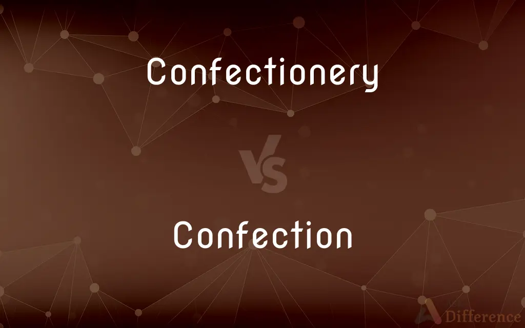 Confectionery vs. Confection — What's the Difference?