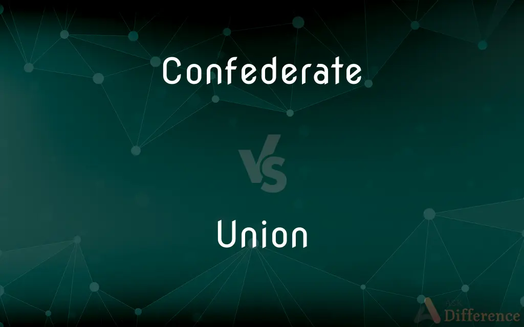 Confederate vs. Union — What's the Difference?