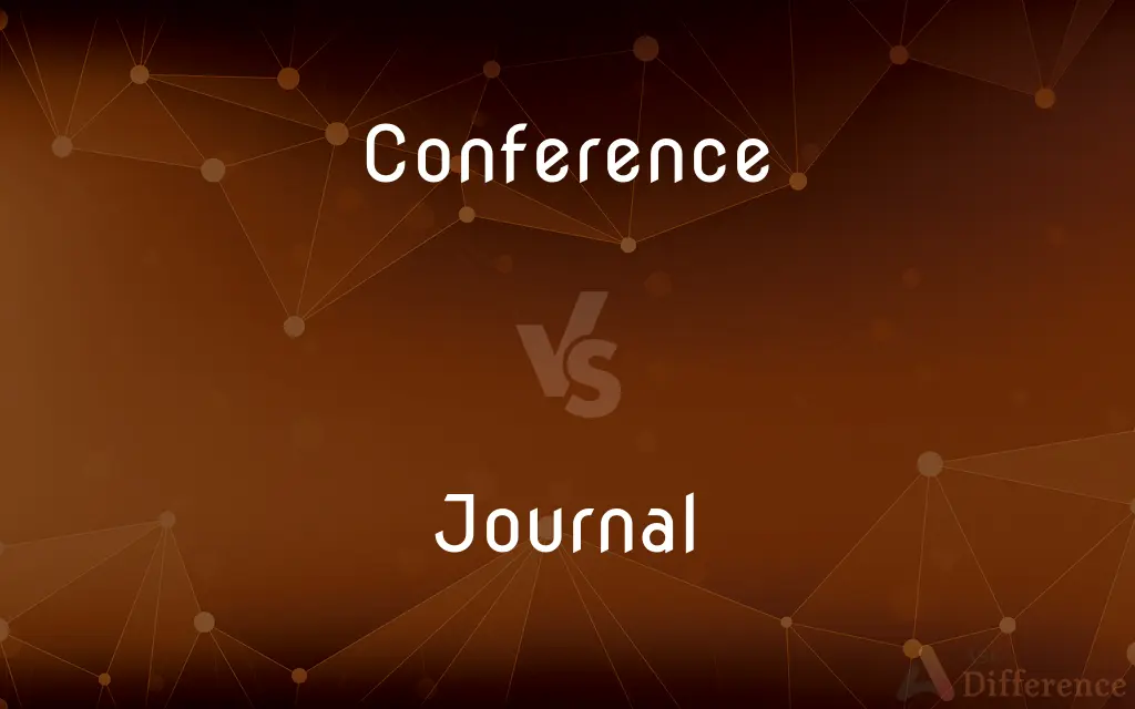 Conference vs. Journal — What's the Difference?