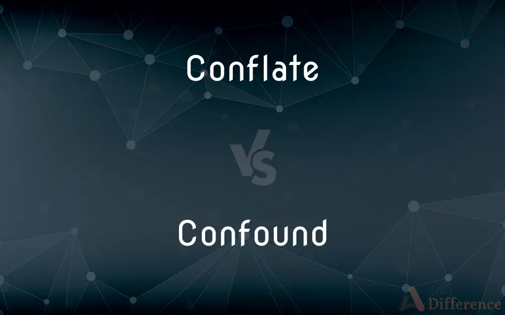 Conflate vs. Confound — What's the Difference?