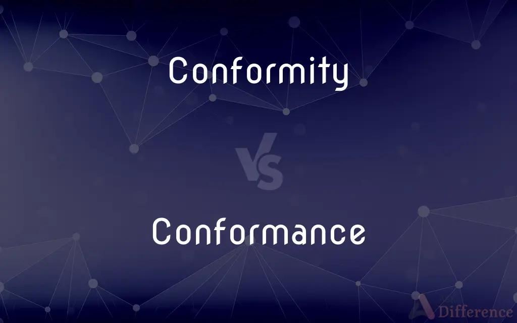 Conformity vs. Conformance — What's the Difference?