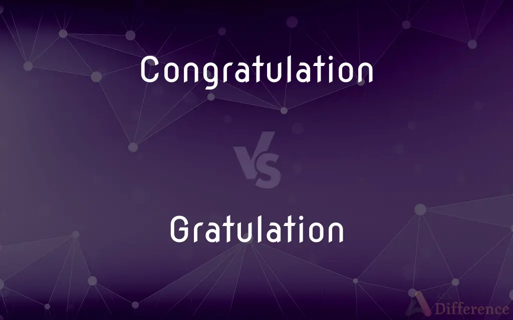 Congratulation vs. Gratulation — What's the Difference?