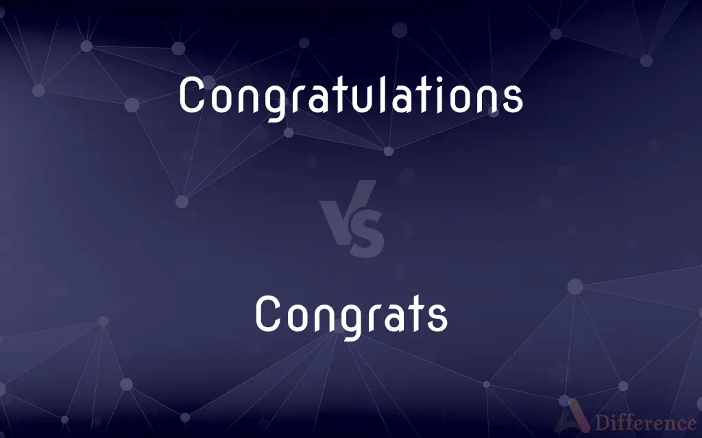 Congratulations vs. Congrats — What's the Difference?