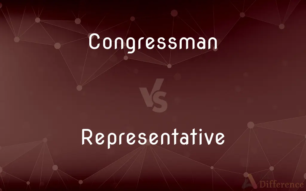 Congressman vs. Representative — What's the Difference?