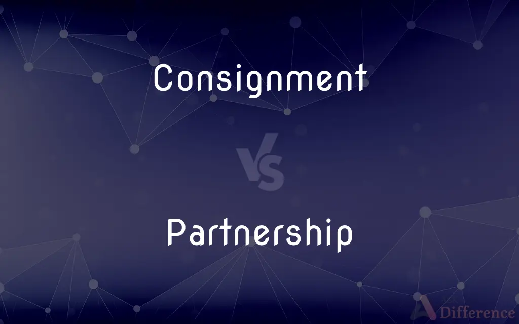 Consignment vs. Partnership — What's the Difference?