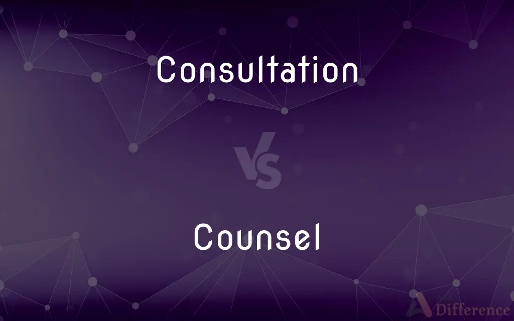 Consultation vs. Counsel — What's the Difference?