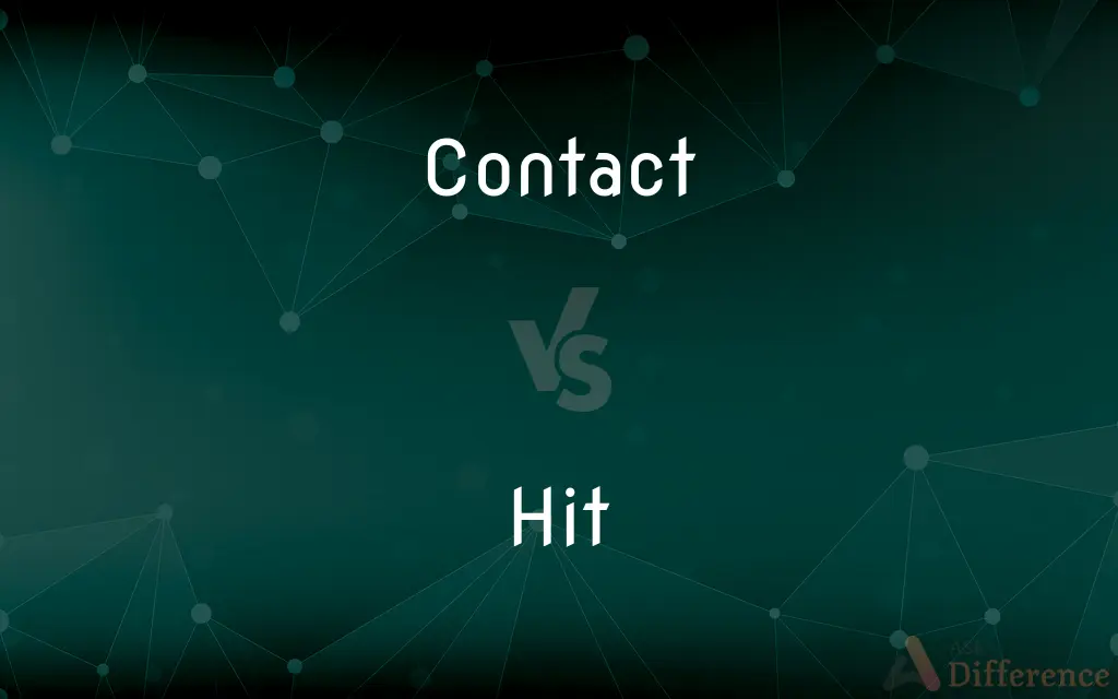 Contact vs. Hit — What's the Difference?