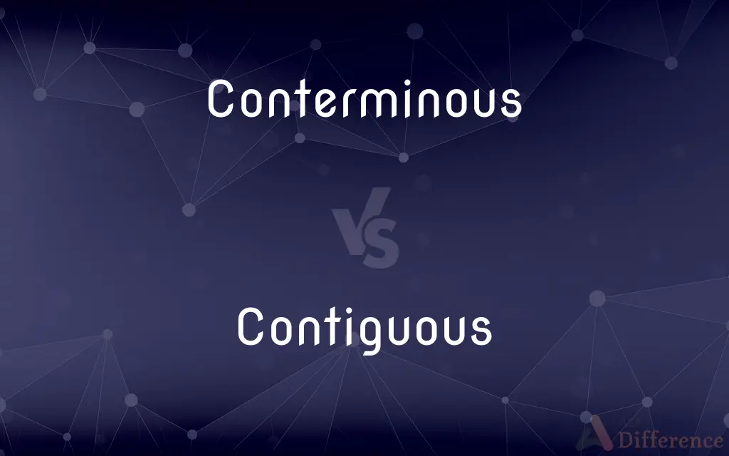 Conterminous vs. Contiguous — What's the Difference?