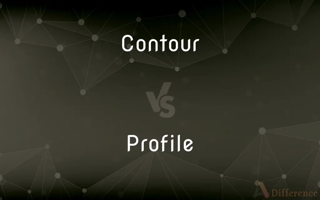 Contour vs. Profile — What's the Difference?
