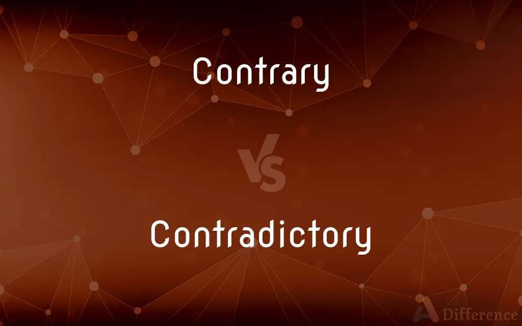 Contrary vs. Contradictory — What's the Difference?