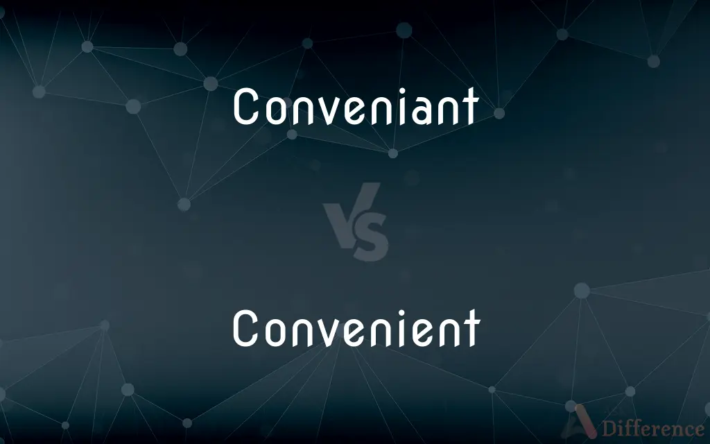 Conveniant vs. Convenient — Which is Correct Spelling?