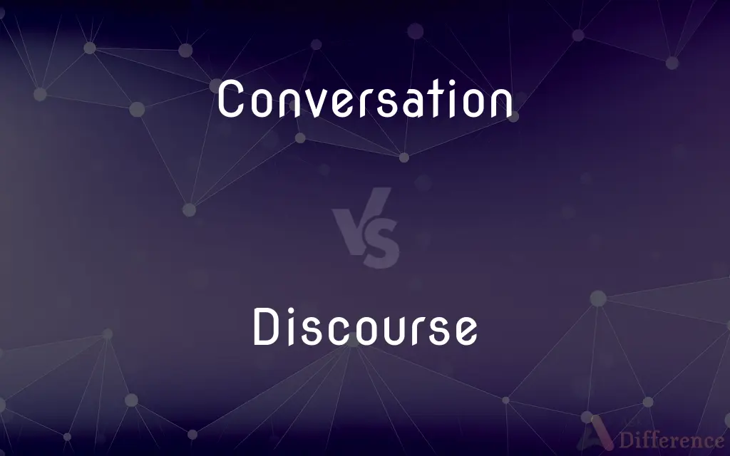 Conversation vs. Discourse — What's the Difference?